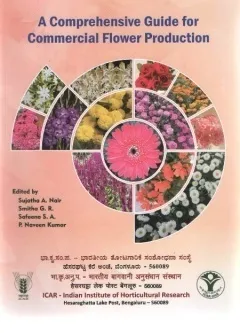 A Comprehensive Guide for Commercial Flower Production