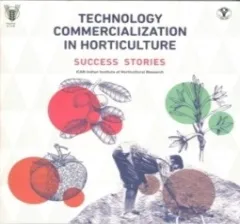 TECHNOLOGY COMMERCIALIZATION IN HORTICULTURE - SUCCESS STORIES