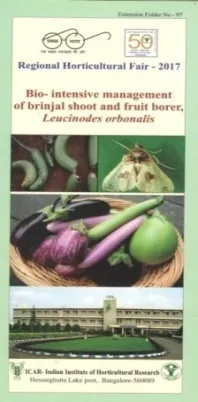 Bio-intensive management of brinjal shoot and fruit borer, Leucinodes orbonalis