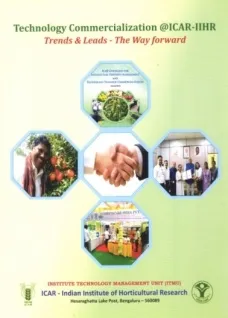 Technology Commercialization at ICAR-IIHR Trends and Leads - The Way Forward