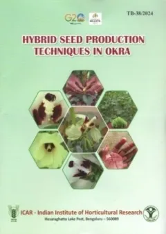 HYBRID SEED PRODUCTION TECHNIQUES IN OKRA